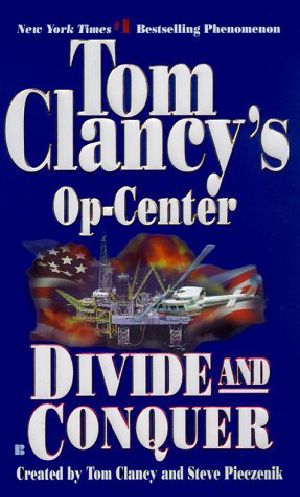 [Tom Clancy's Op-Center 07] • Tom Clancy's Op-Center · Divide and Conquer